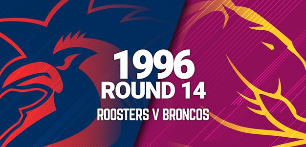 Roosters v Broncos | Round 14, 1996