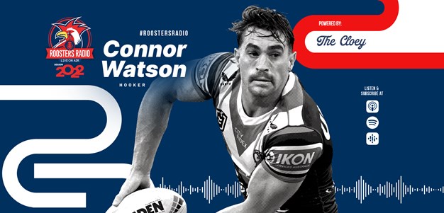 Roosters Radio Ep 127: Connor Watson