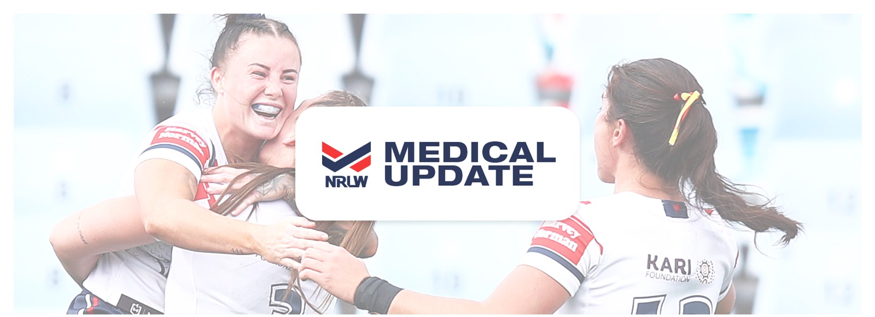 NRLW Medical Update: Round 4