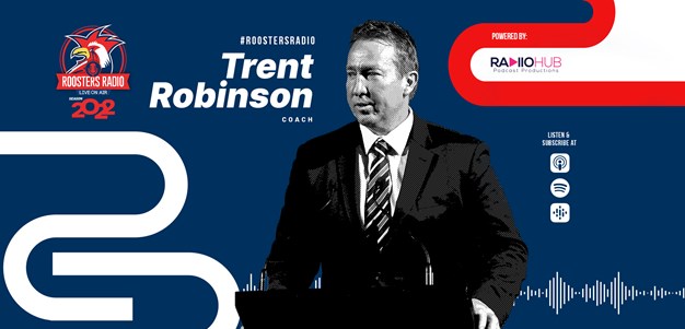 Roosters Radio Ep 139: Trent Robinson