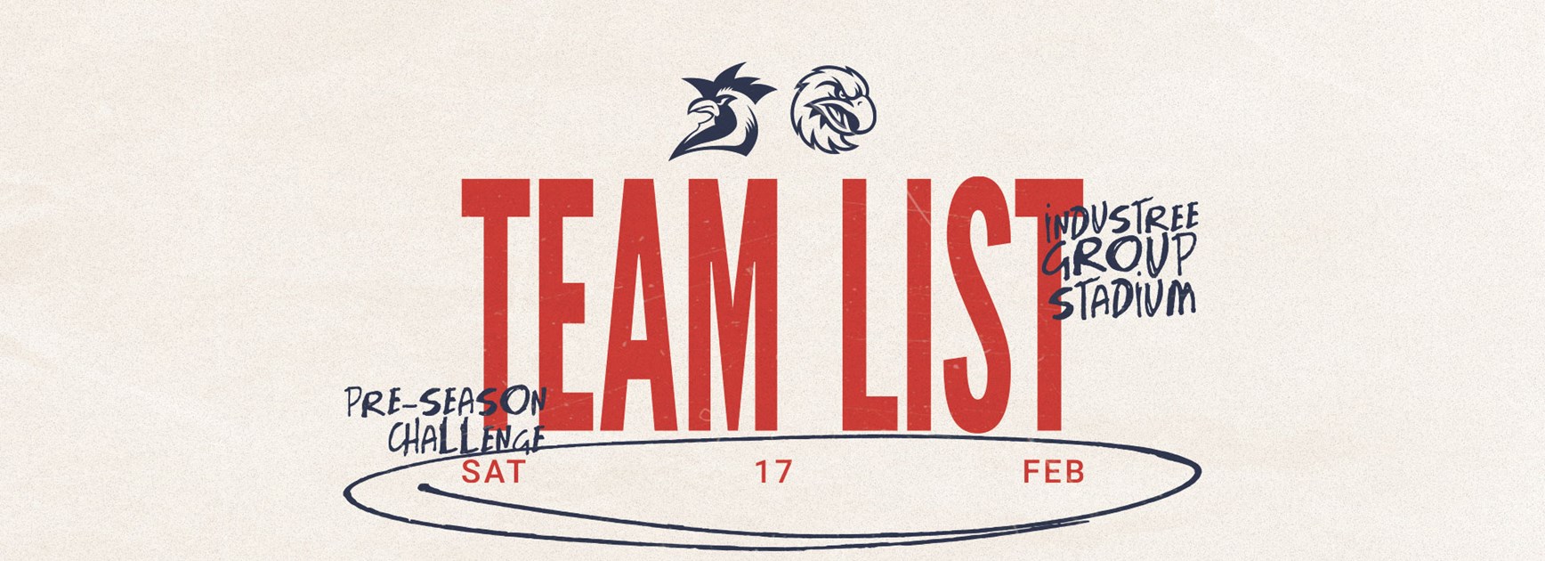 Pre-Season Challenge Line Up vs Sea Eagles