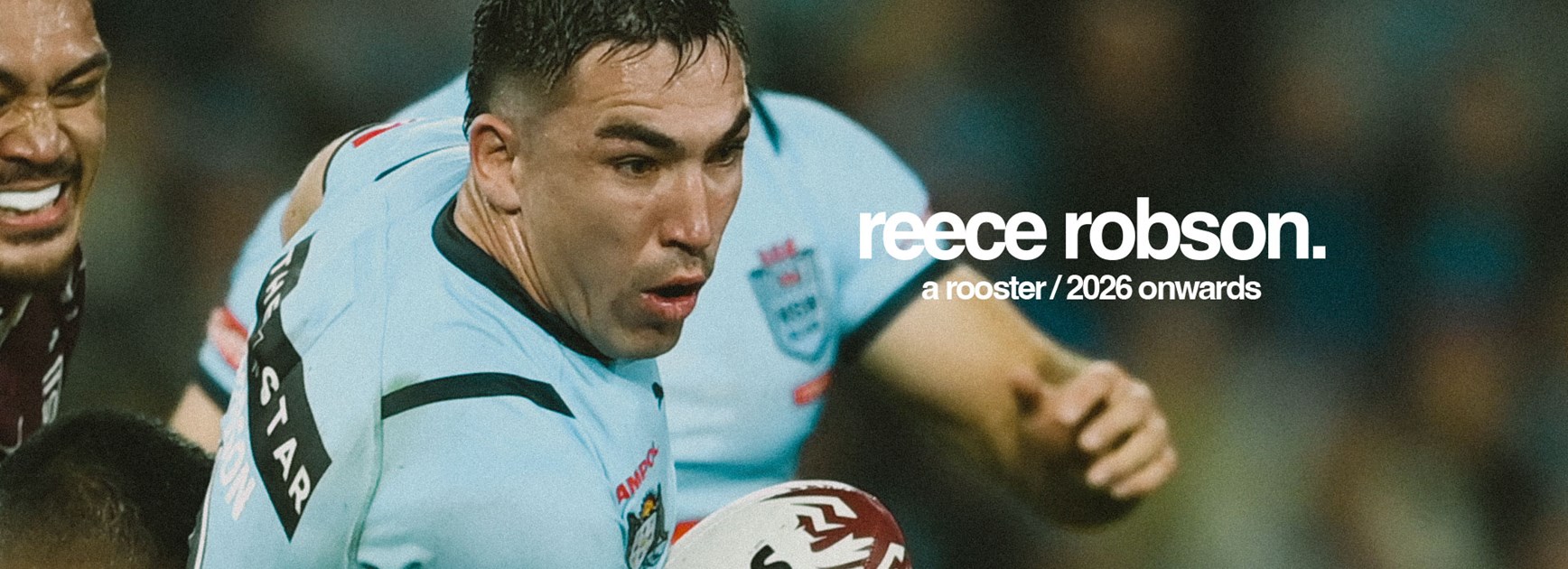 Reece Robson to join the Roosters in 2026