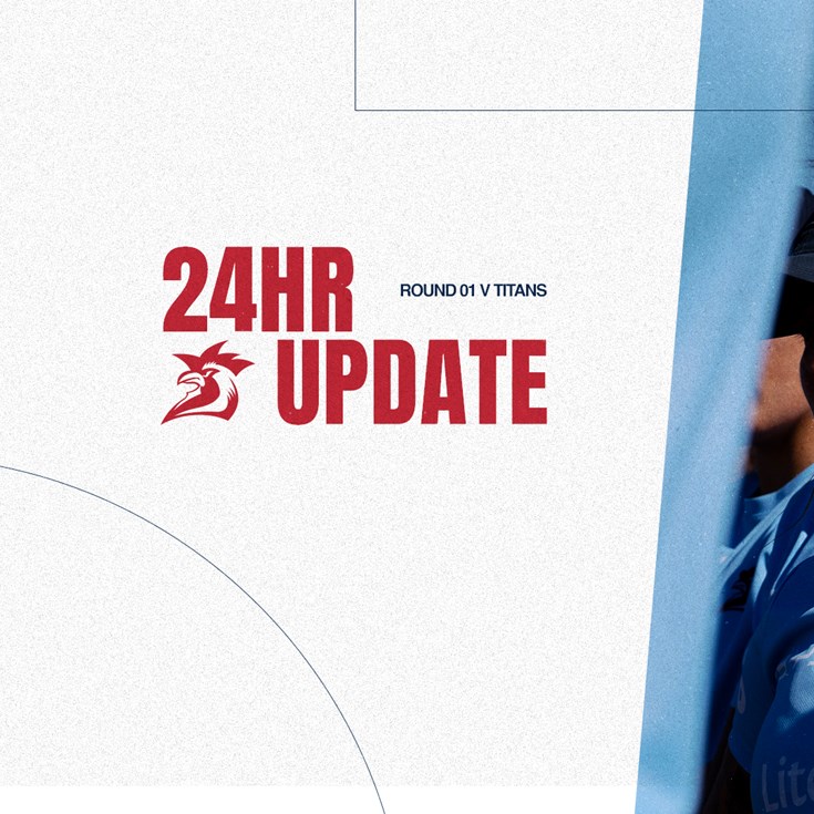 24hr Update | Round 1 v Titans