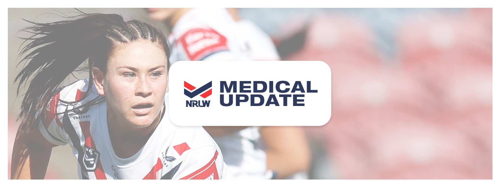 NRLW Medical Update: Round 9