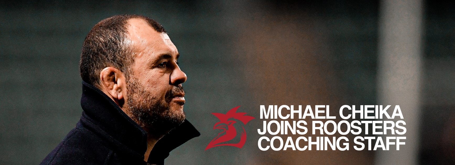 Michael Cheika joins Roosters Coaching Staff