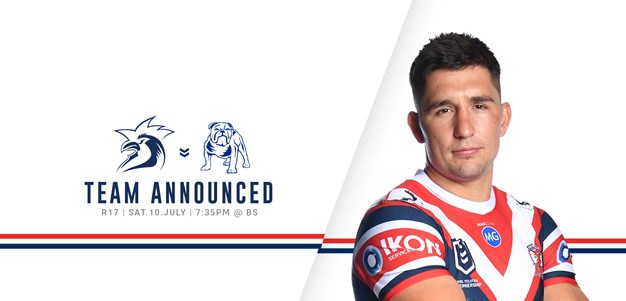 24 HOUR UPDATE: Line Up for Round 17 vs Bulldogs Announced