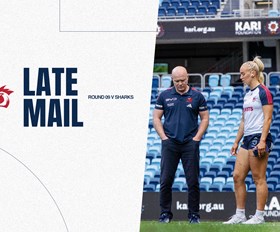 NRLW Late Mail | Round 9 v Sharks