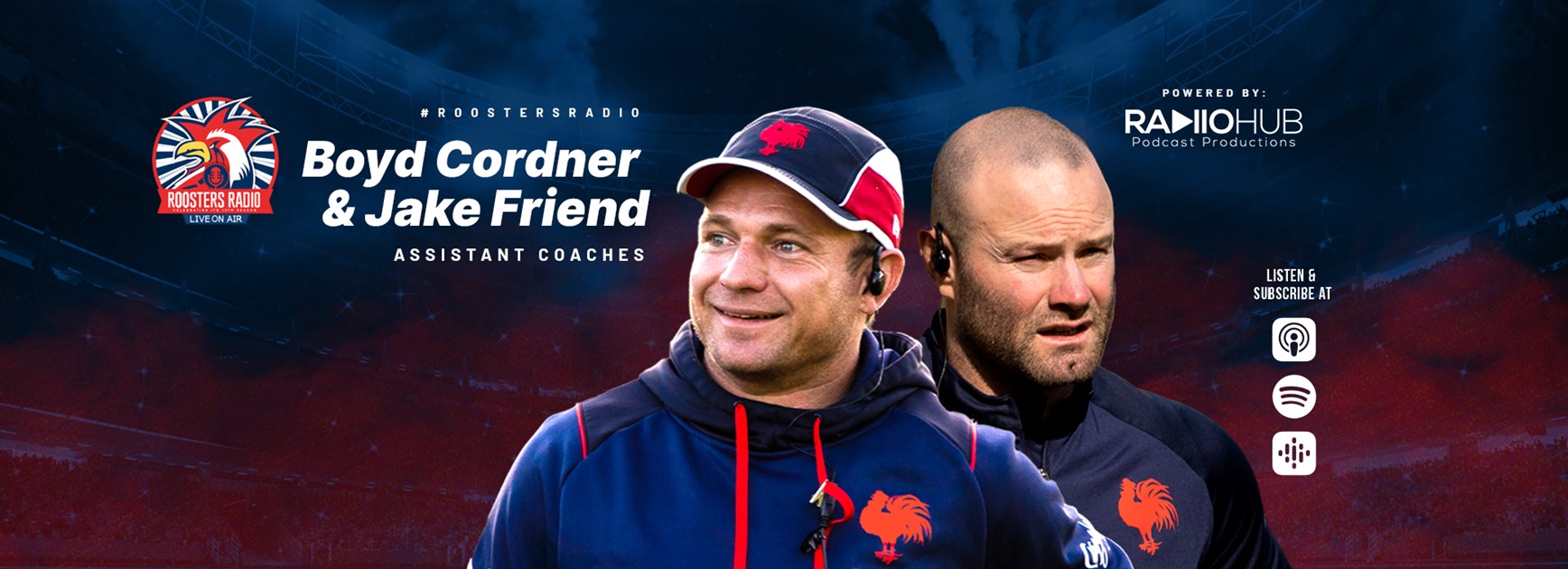 Roosters Radio Ep 161: Boyd Cordner & Jake Friend