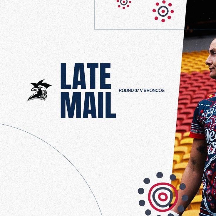 NRLW Late Mail | Round 7 v Broncos