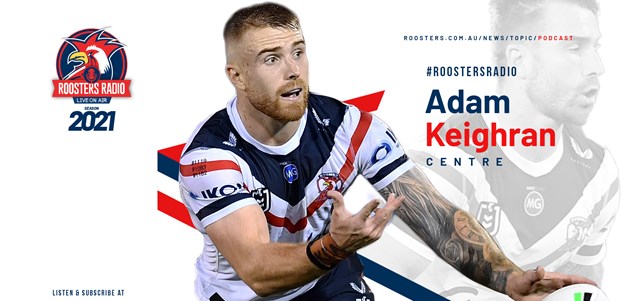 Roosters Radio Episode 111: Adam Keighran