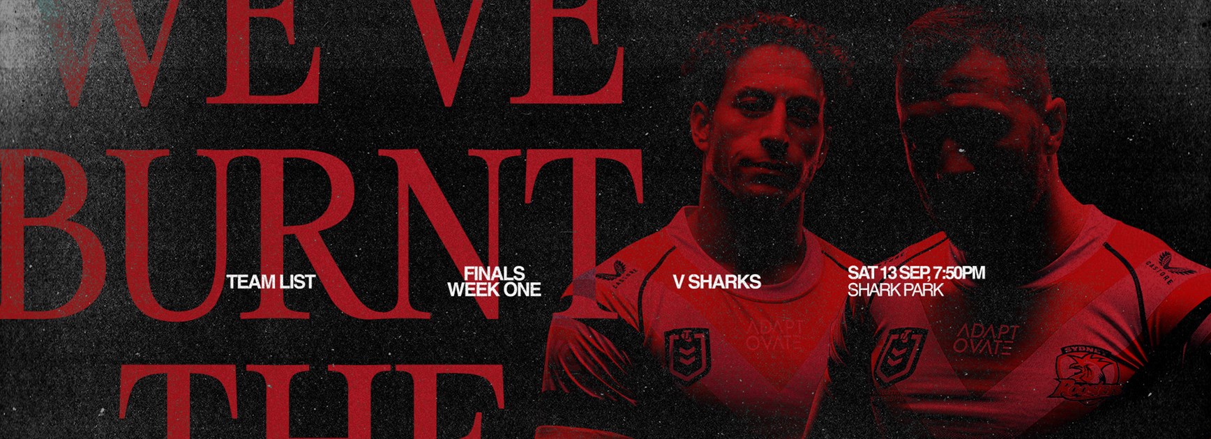 24 Hour Update | Finals Week 1 Line Up vs Sharks