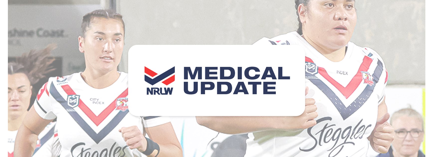 NRLW Medical Update: Round 3