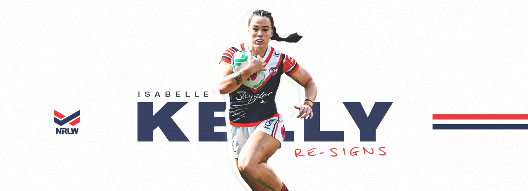 Isabelle Kelly re-commits to Roosters