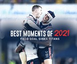 Best Moments in 2021: Field Goal Sinks Titans