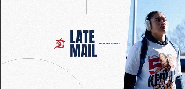 NRLW Late Mail | Round 3 v Raiders
