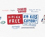 Junior Round | KIDS GO FREE