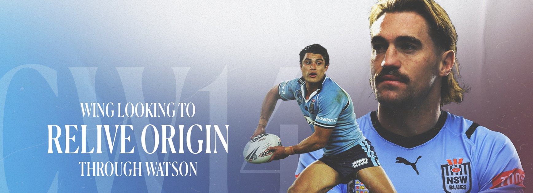 CW14 - Wing Looking to Relive Origin Through Watson