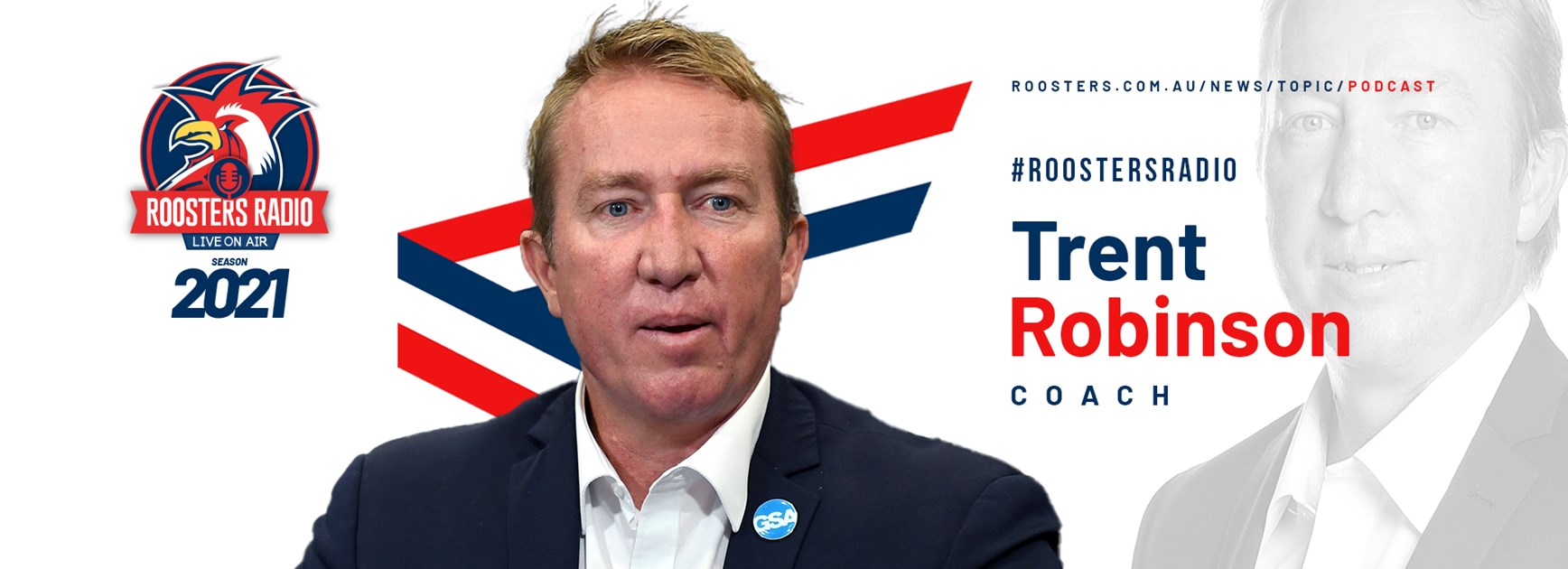 Roosters Radio Episode 100: Trent Robinson