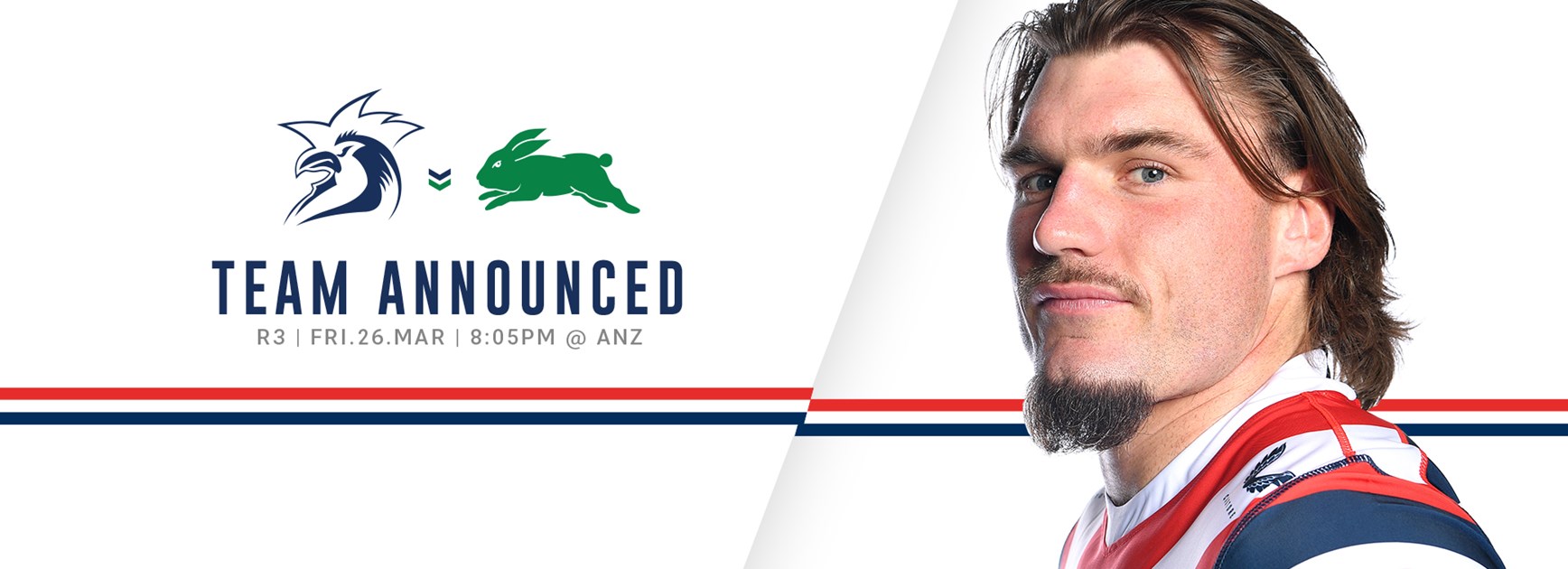 UPDATE: Line Up for Round 3 vs  Rabbitohs Announced