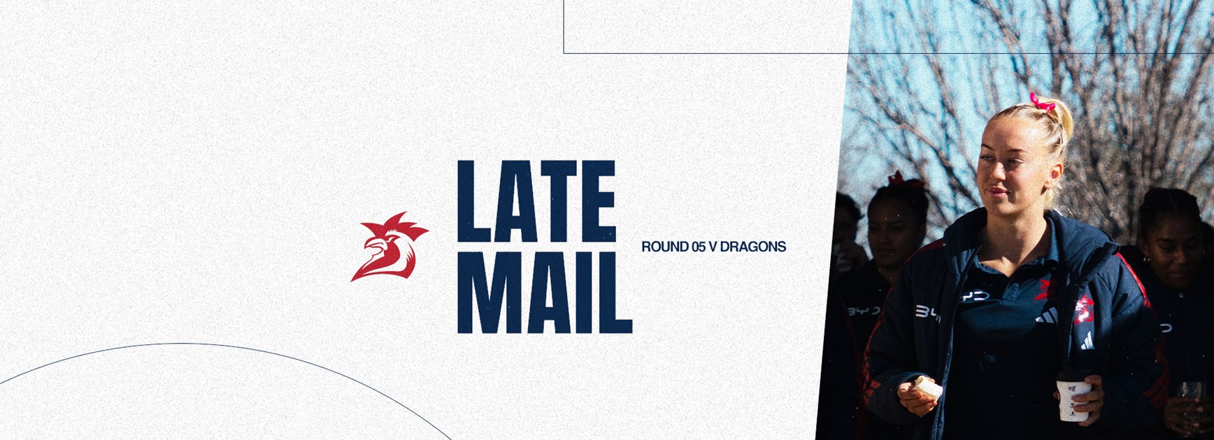 NRLW Late Mail  | Round 5 v Dragons