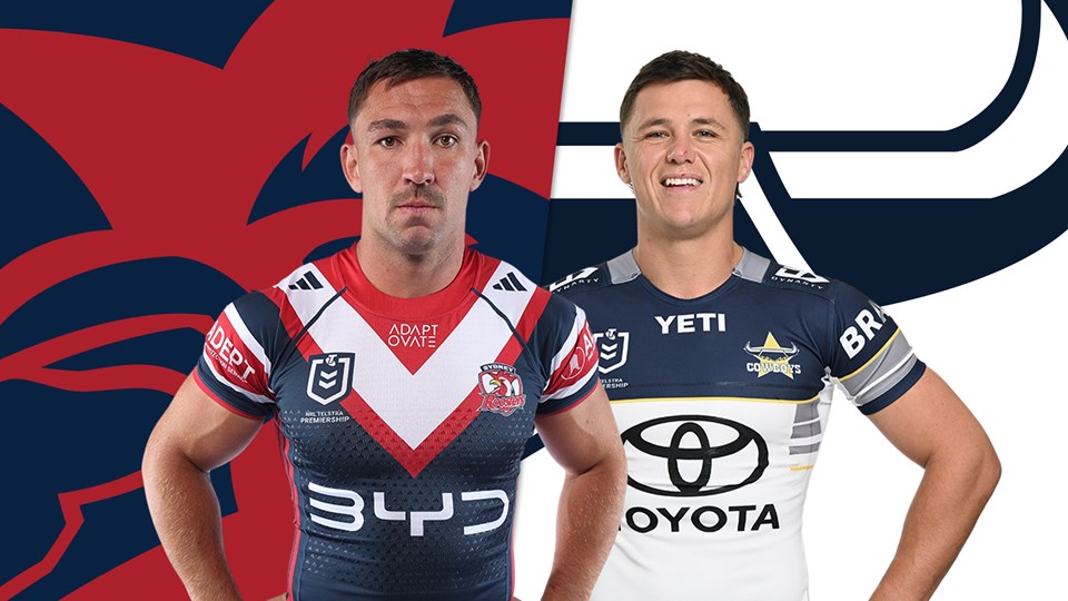 Match Preview | Roosters v Cowboys