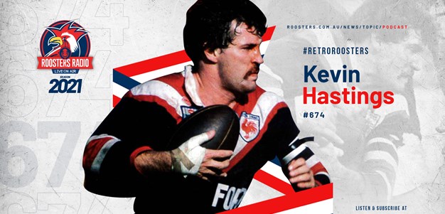 Roosters Radio Episode 103: Kevin 'Horrie' Hastings