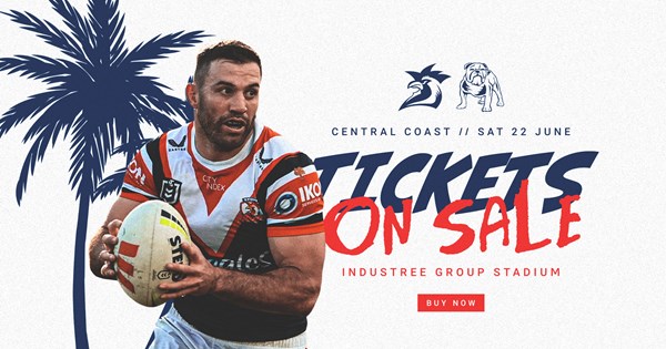 Members Tickets for Round 16 Central Coast Clash on Sale Now! | Roosters