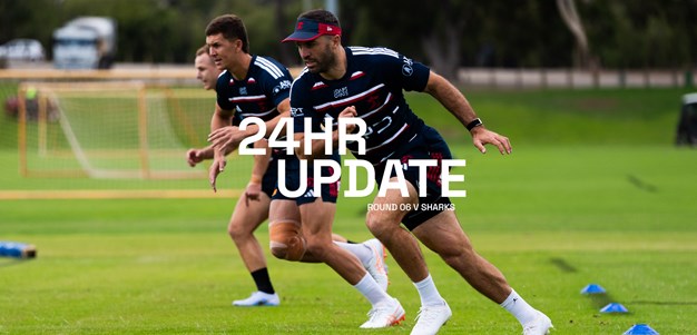 24 Hour Update | Round 6 v Sharks