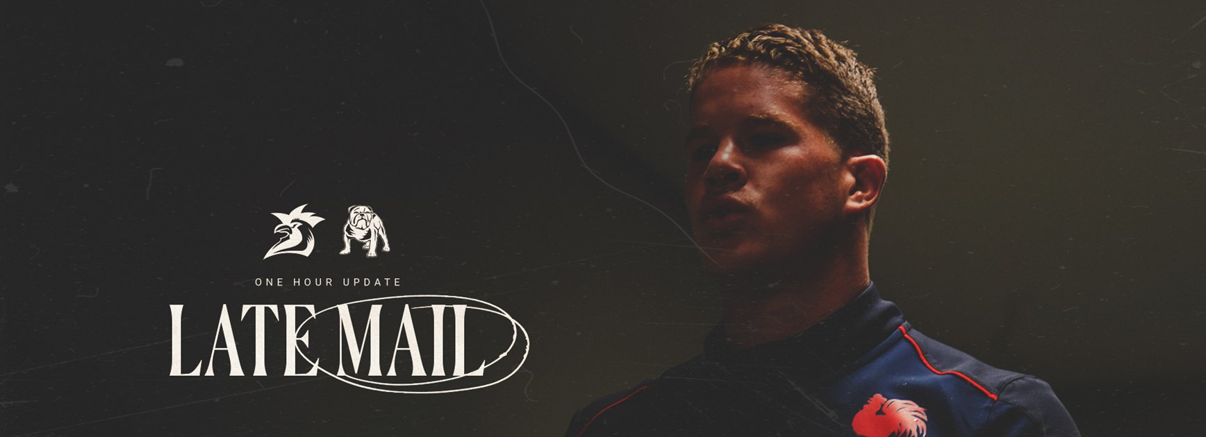 NRL Late Mail: Round 5 vs Bulldogs