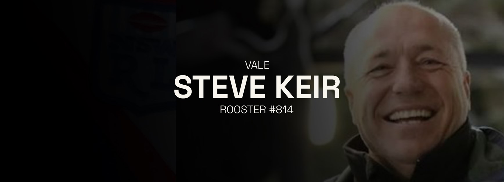 Vale Steve Keir