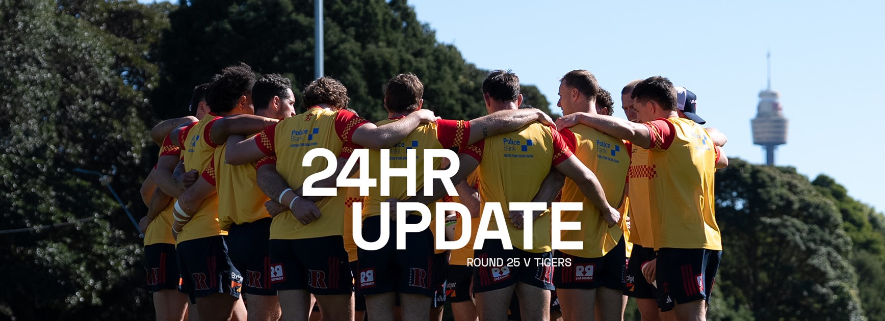 24 Hour Update | Round 25 v Tigers