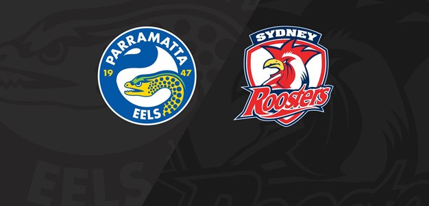 Extended Highlights | Eels v Roosters