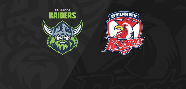 Full Match Replay: Roosters vs Raiders - Round 25, 2021