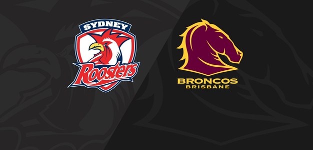 Full Match Replay: Rooster vs Broncos - Round 21, 2022