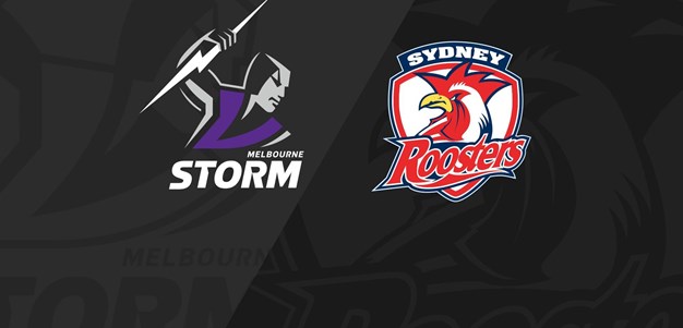 Full Match Replay: Roosters vs Storm - Round 24, 2022