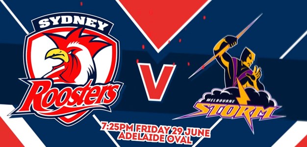 Roosters v Storm at Adelaide Oval