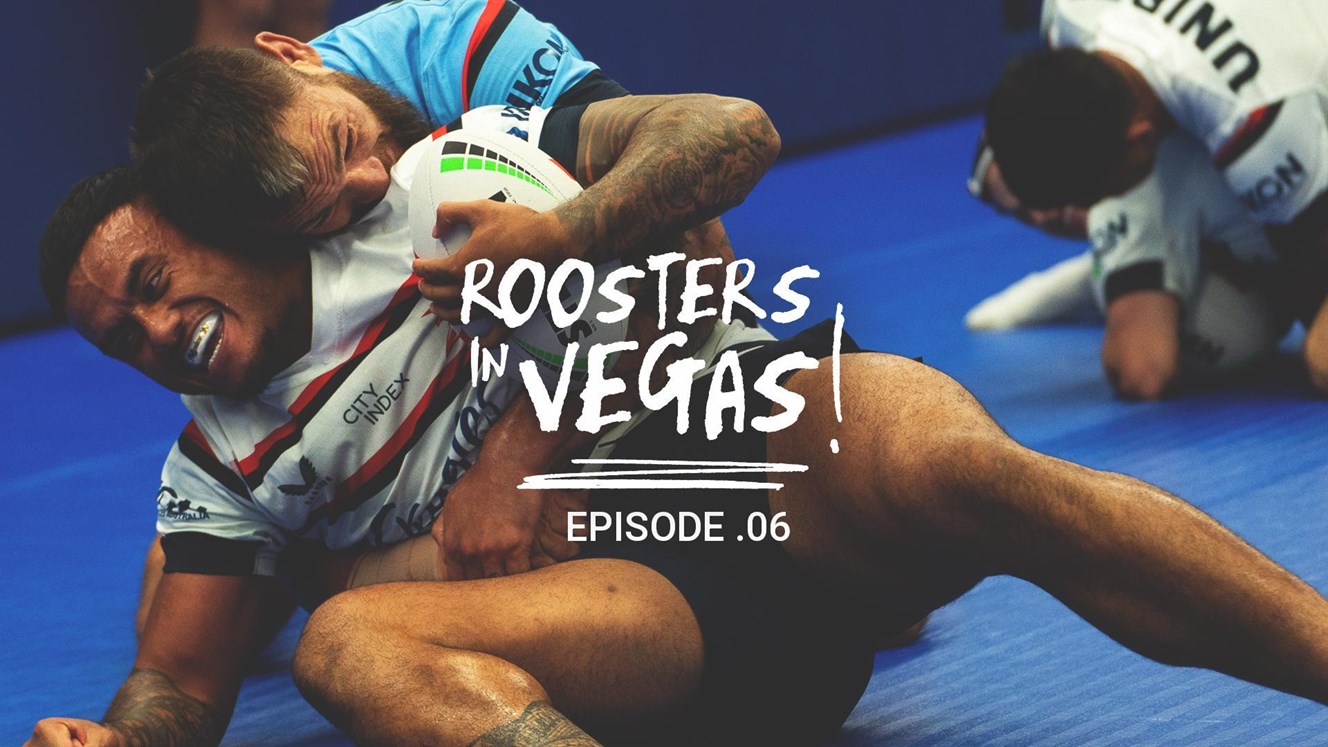 Roosters in Vegas: Episode 6 - Dialled In