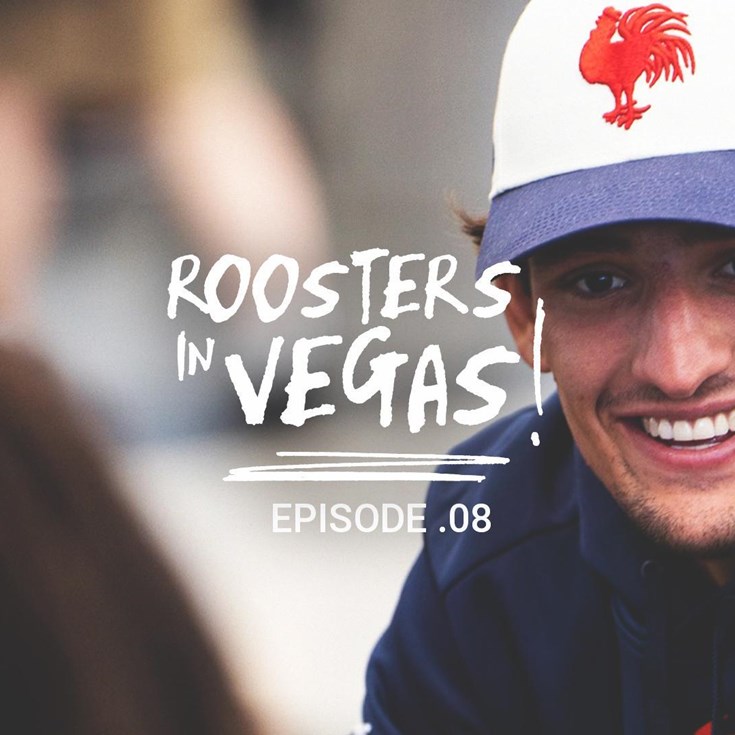 Roosters in Vegas: Episode 8 - LAX-LAS