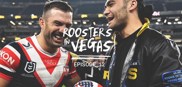 Roosters in Vegas: Episode 12 - Winning In Vegas