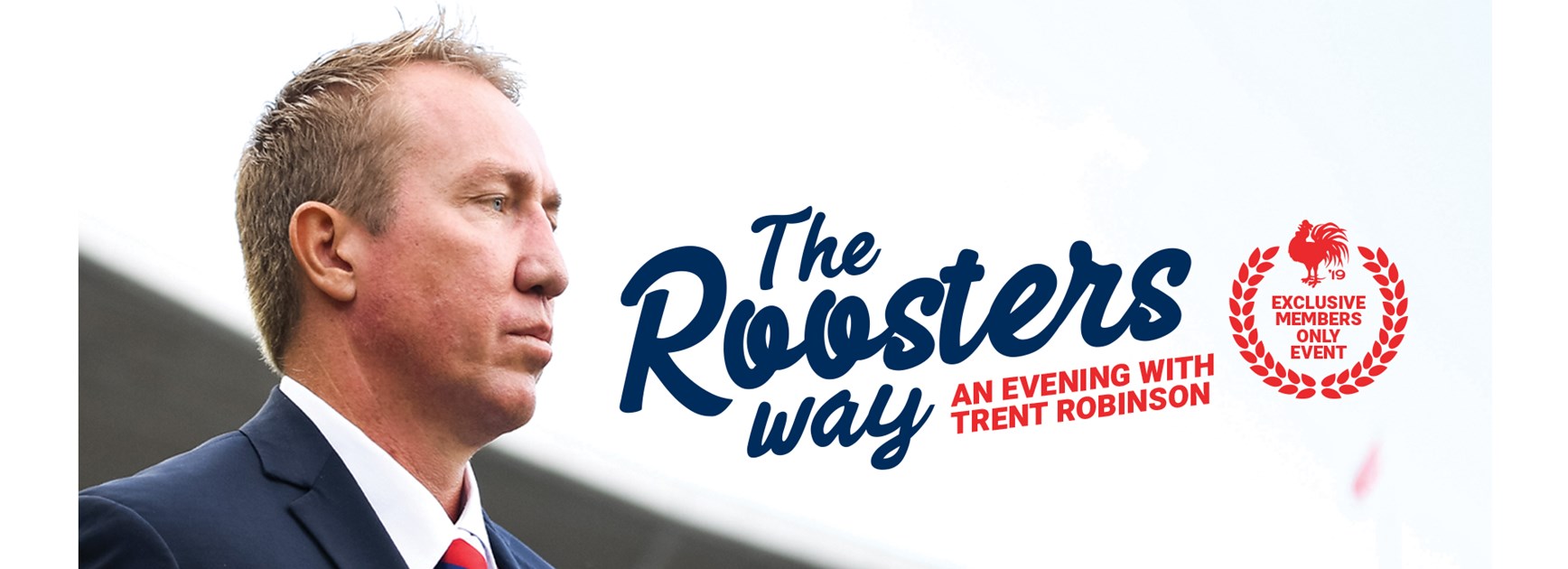 The Roosters Way | An Evening With Trent Robinson