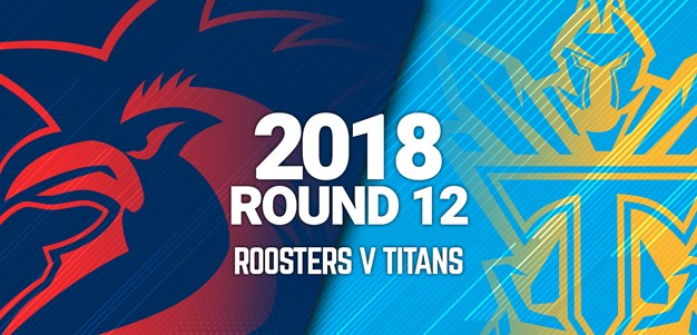 Full Match | Roosters v Titans