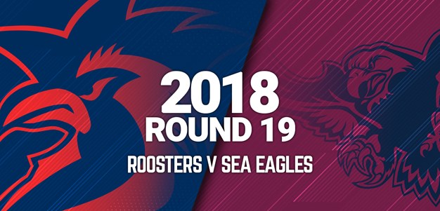Full Match | Sea Eagles v Roosters