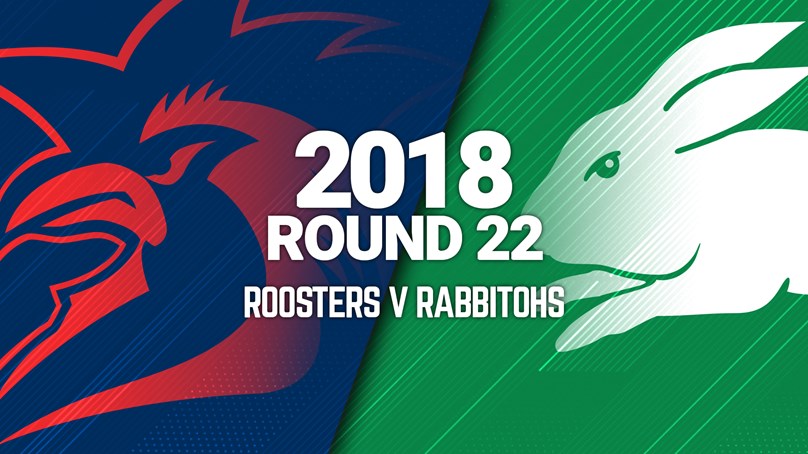 Full Match | Rabbitohs v Roosters