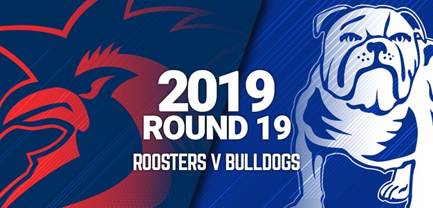 Full Match | Bulldogs v Roosters