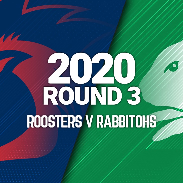 Full Match | Roosters v Rabbitohs