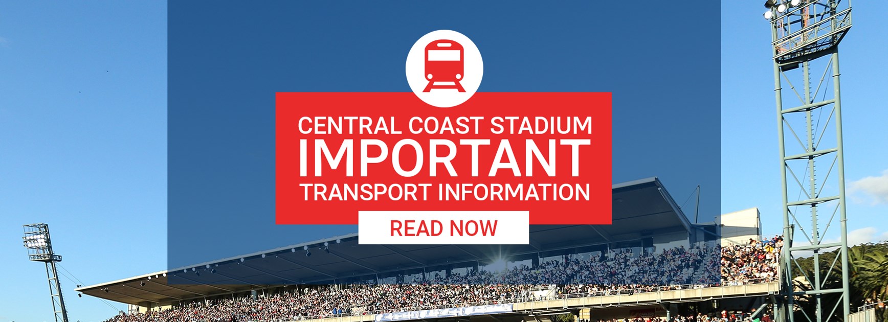 Transport Update | Central Coast Stadium